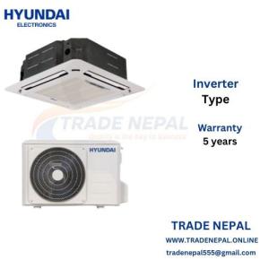 Hyundai celling Cassette Air Conditioner AC 4.0 Ton Inverter System HYCC-48GRN2-Trade Nepal